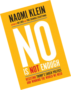 Naomi Kleins No is not enough